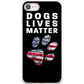 Dogs Lives Matter Phone Cases - GearHaus