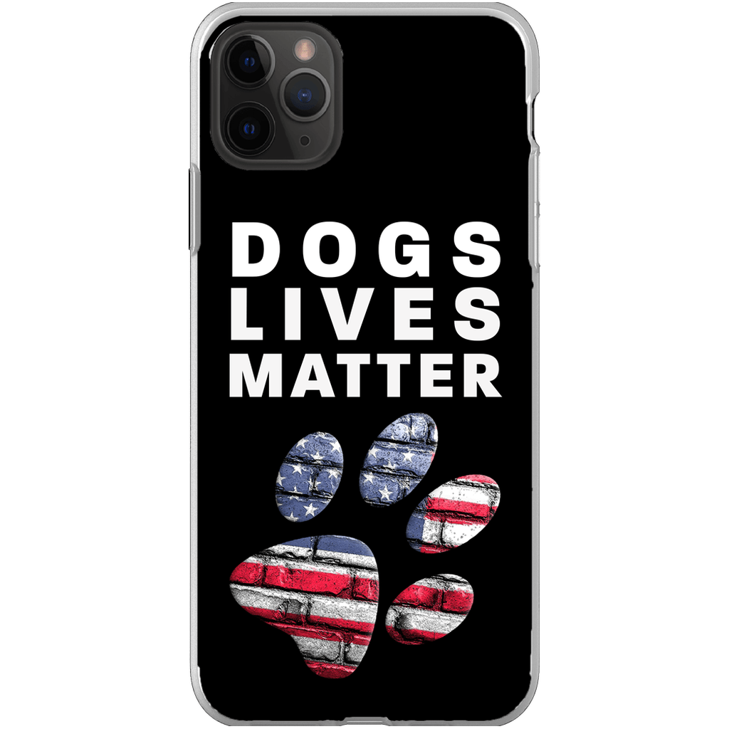 Dogs Lives Matter Phone Cases - GearHaus