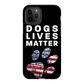 Dogs Lives Matter Phone Cases - GearHaus