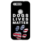 Dogs Lives Matter Phone Cases - GearHaus