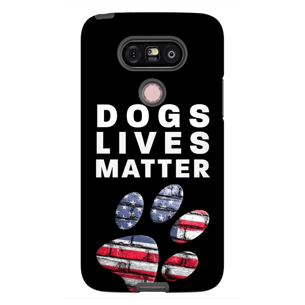 Dogs Lives Matter Phone Cases - GearHaus