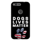 Dogs Lives Matter Phone Cases - GearHaus