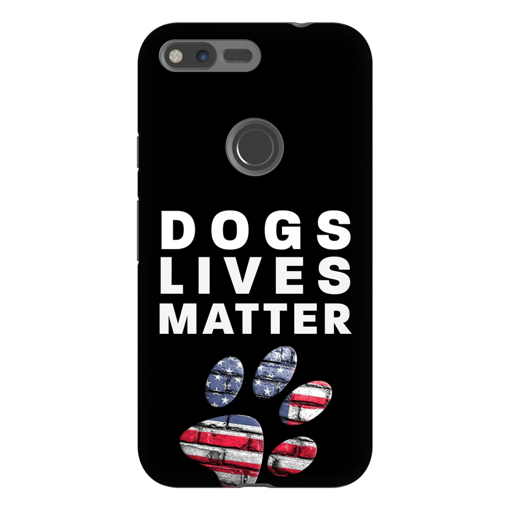 Dogs Lives Matter Phone Cases - GearHaus